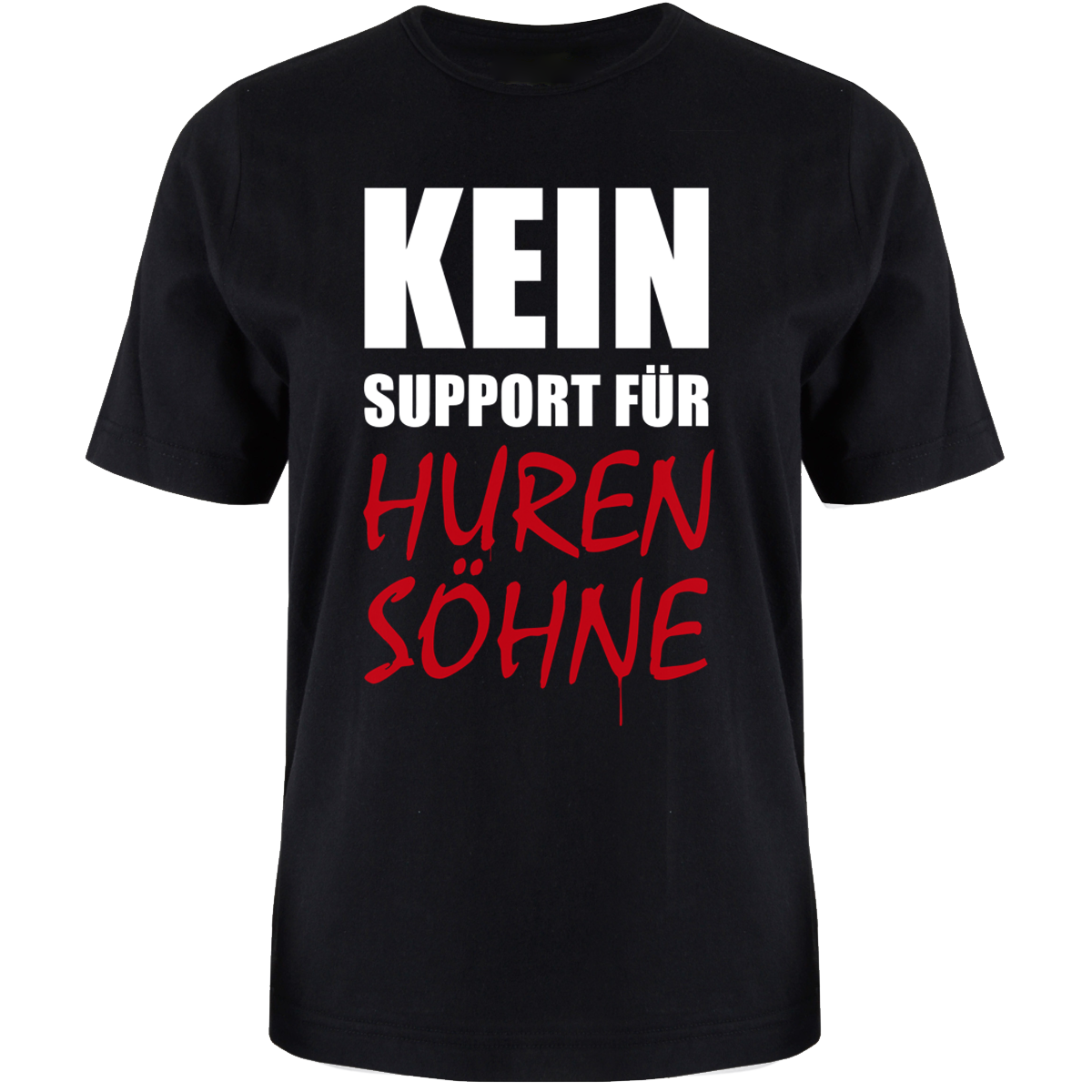 Bild von Kein Support für Hurensöhne - SHIRT [schwarz]