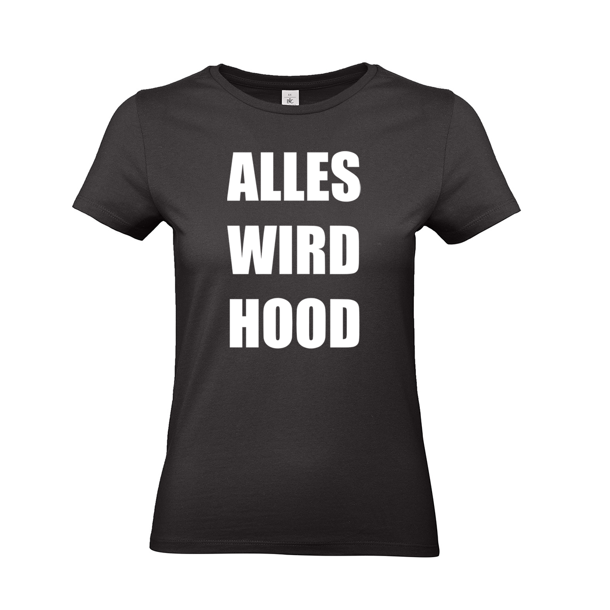 Bild von ALLES WIRD HOOD - GIRLYSHIRT [schwarz]